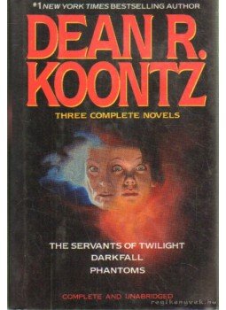 Dean R. Koontz - Three Complete Novels Dean R. Koontz - Three Complete Novels, New York 1991 antikvár könyv