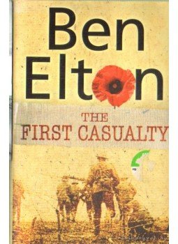 Ben Elton - The First Casualty Ben Elton - The First Casualty, London 2007 antikvár könyv