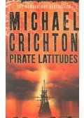 Michael Crichton - Pirate Latitudes