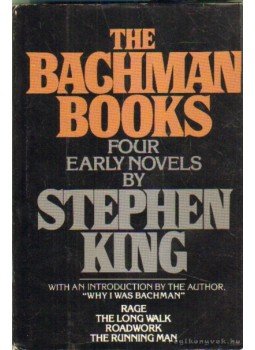 Stephen King, Bachman, Richard - The Bachman Books Stephen King, Bachman, Richard - The Bachman Books, 0 antikvár könyv