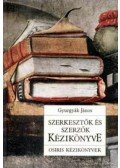Gyurgyák János - Szerkesztők és szerzők kézikönyve