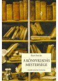 Bart István - A könyvkiadás mestersége