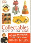 Hill, Mark,Judith Miller - Collcetables Price Guide 2005