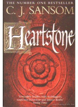 C. J. Sansom - Heartstone C. J. Sansom - Heartstone, London 2010 antikvár könyv