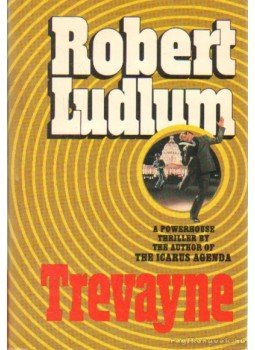 Robert Ludlum - Trevayne Robert Ludlum - Trevayne, 0 antikvár könyv