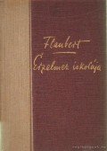 Gustave Flaubert - Érzelmek iskolája