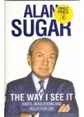 Sugar, Alan - The Way I See It