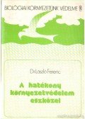 László Ferenc - A hatékony környezetvédelem eszközei