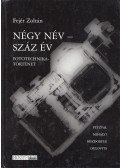 Fejér Zoltán - Négy név - száz év