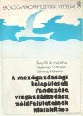 Jándy Klára,Botta Pál,Mesterházi Sz.Tihamér,Selmeczy Hubertné - A mezőgazdasági települések rendezése, vizgazdálkodása, zöldfelületeinek kialakítása