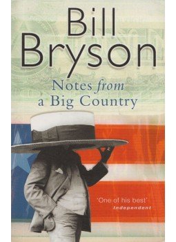 Bill Bryson - Notes from a Big Country Bill Bryson - Notes from a Big Country, London 1999 antikvár könyv