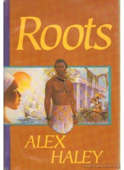 Haley, Alex - Roots Haley, Alex - Roots, Garden City 0 antikvár könyv