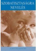 Mackonochie, Alison - Szobatisztaságra nevelés
