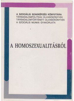 Tóth László - A homoszexualitásról Tóth László - A homoszexualitásról, 1994 antikvár könyv