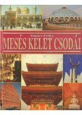 Takács Erika - Mesés kelet csodái