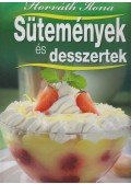 Horváth Ilona - Sütemények és desszertek