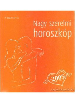 Trethon Judit - Nagy szerelmi horoszkóp 2005 Trethon Judit - Nagy szerelmi horoszkóp 2005, 0 antikvár könyv
