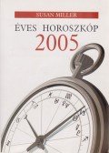 Susan Miller - Éves Horoszkóp 2005
