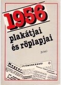 Izsák Lajos,Szabó József,Szabó Róbert - 1956 plakátjai és röplapjai