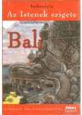 Tóth József,Héda Tamás,Szemerédy László - Indonézia - Az istenek szigete, Bali