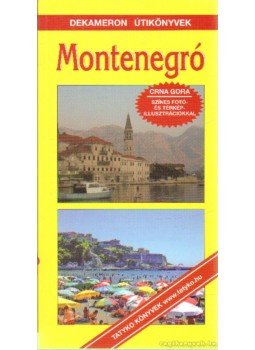 Szőnyi Attila - Montenegró Szőnyi Attila - Montenegró, Budapest 2008 antikvár könyv