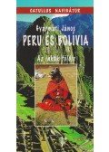 Gyarmati János - Peru és Bolívia