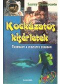 Verstraete, Larry - Kockázatos kísérletek