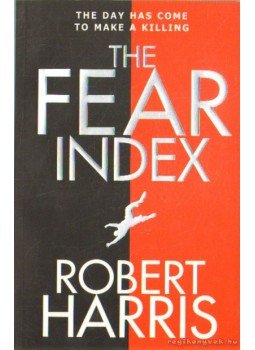 Robert Harris - The Fear Index Robert Harris - The Fear Index, London 2011 antikvár könyv