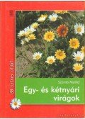 Szántó Matild - Egy- és kétnyári virágok
