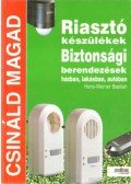 Hans-Werner Bastian - Riasztókészülékek, biztonsági berendezések házban, lakásban, autóban