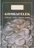Győrfi Júlia,Kovácsné Gyenes Melinda,Mártonffy Béla - Gombafélék