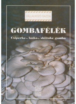 Győrfi Júlia, Kovácsné Gyenes Melinda, Mártonffy Béla - Gombafélék Győrfi Júlia, Kovácsné Gyenes Melinda, Mártonffy Béla - Gombafélék, Budapest 0 antikvár könyv