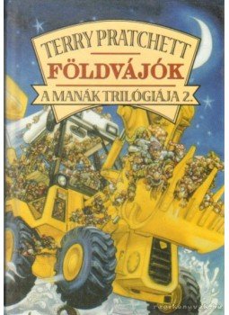 Terry Pratchett - Földvájók Terry Pratchett - Földvájók, 2003 antikvár könyv