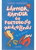 Cathy Hopkins - Lányok, randik és Portobello hercegnői