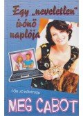 Meg Cabot - Egy "neveletlen" írónő naplója