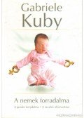 Kuby, Gabrielle - A nemek forradalma