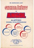 Navracsics Judit - Gyakorlókönyv az angol alapfokú írásbeli nyelvvizsgákhoz