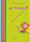 Bánki László,Csató Gyula,Varga Lívia Éva - Ne parázz!