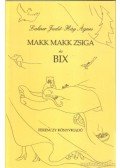 Lakner Judit,Háy Ágnes - Makk Makk Zsiga és Bix