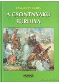 Lászlóffy Csaba - A csontnyakú furulya
