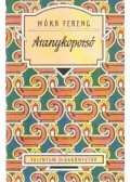 Móra Ferenc - Aranykoporsó