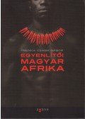 Trenka Csaba Gábor - Egyenlítői Magyar Afrika