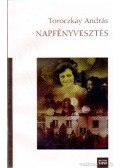 Toroczkay András - Napfényvesztés