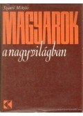 Szántó Miklós - Magyarok a nagyvilágban