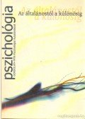 Marton L. Magda (szerk.),Czigler István,Halász László - Az általánostól a különösig