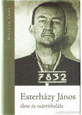 Molnár Imre - Esterházy János élete és mártírhalála