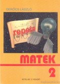 Gerőcs László - Repeta - Matek 2.