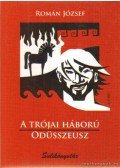 Román József - A trójai háború - Odüsszeusz