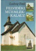 Ludwig Emil - Felvidéki műemlékkalauz