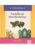 Berger, Thomas - Karácsonyi kézműveskönyv